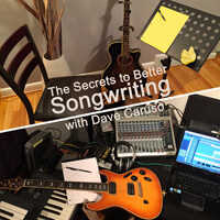 The Secrets To Better Songwriting